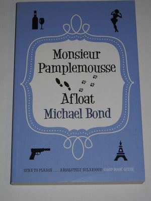 Monsieur Pamplemousse Afloat (Monsieur Pamplemousse, Bk 11),Used