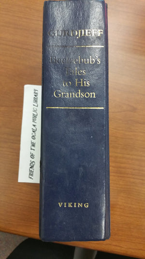 Beelzebub'S Tales To His Grandson: An Objectively Impartial Criticism Of The Life Man  All & Everything/First Series,Used