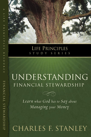 Understanding Financial Stewardship (Life Principles Study Series),Used