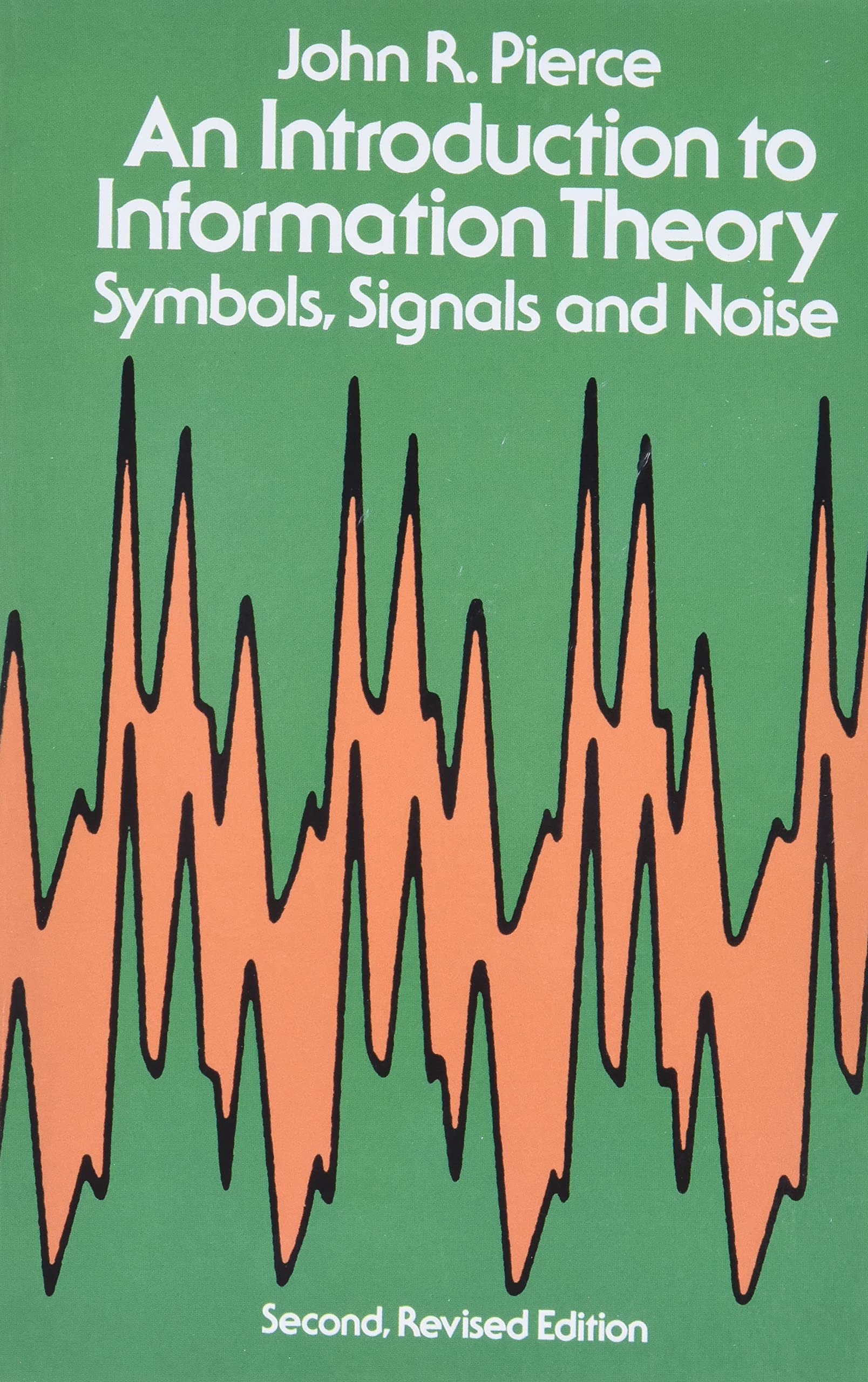 An Introduction to Information Theory: Symbols, Signals and Noise (Dover Books on Mathematics),Used