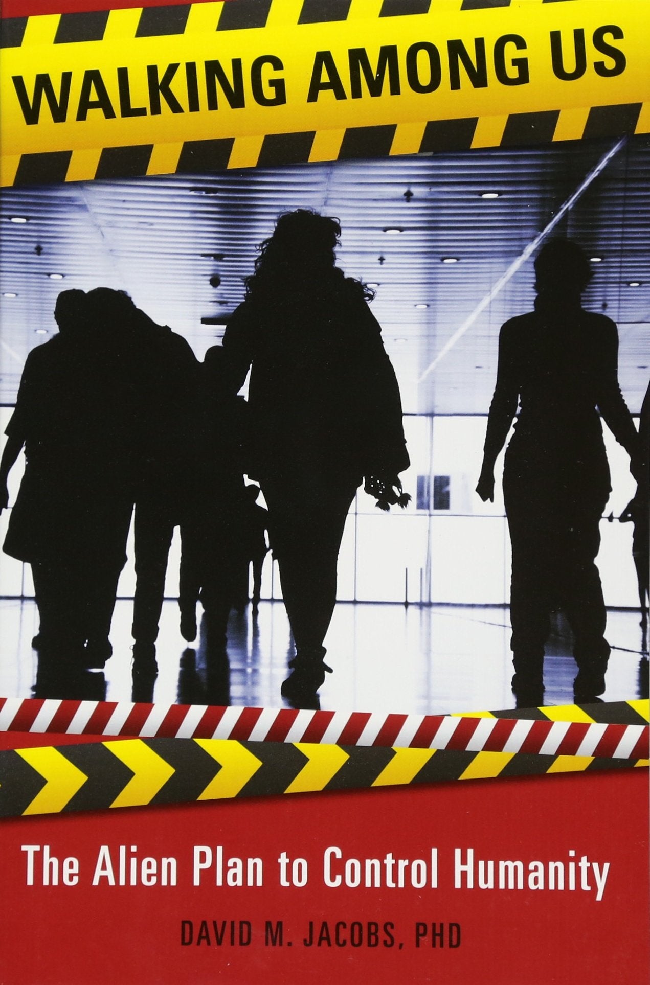 Walking Among Us: The Alien Plan to Control Humanity,Used