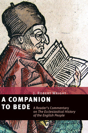 A Companion to Bede: A Reader's Commentary on The Ecclesiastical History of the English People,Used