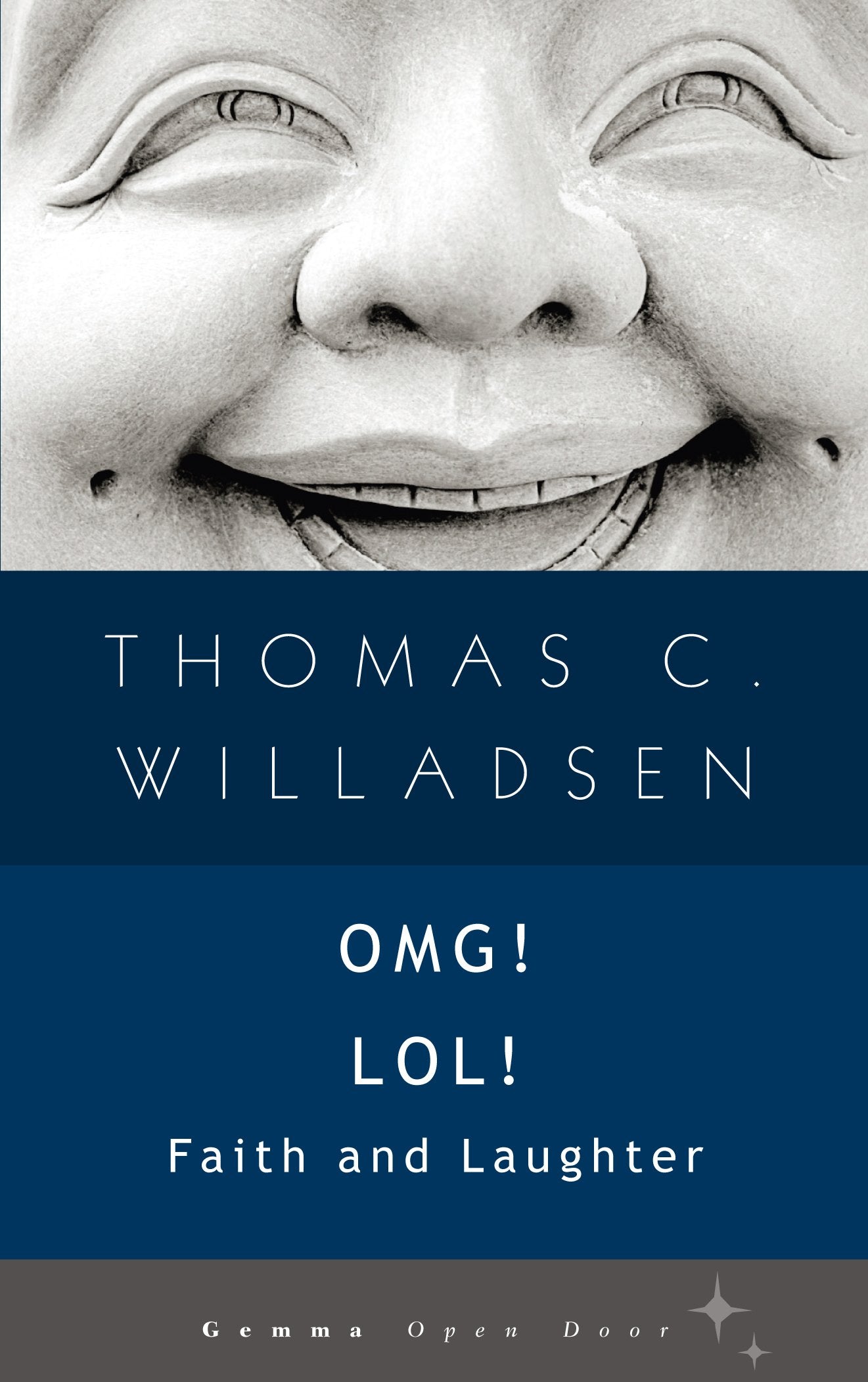 OMG! LOL!: Faith and Laughter (Open Door),Used