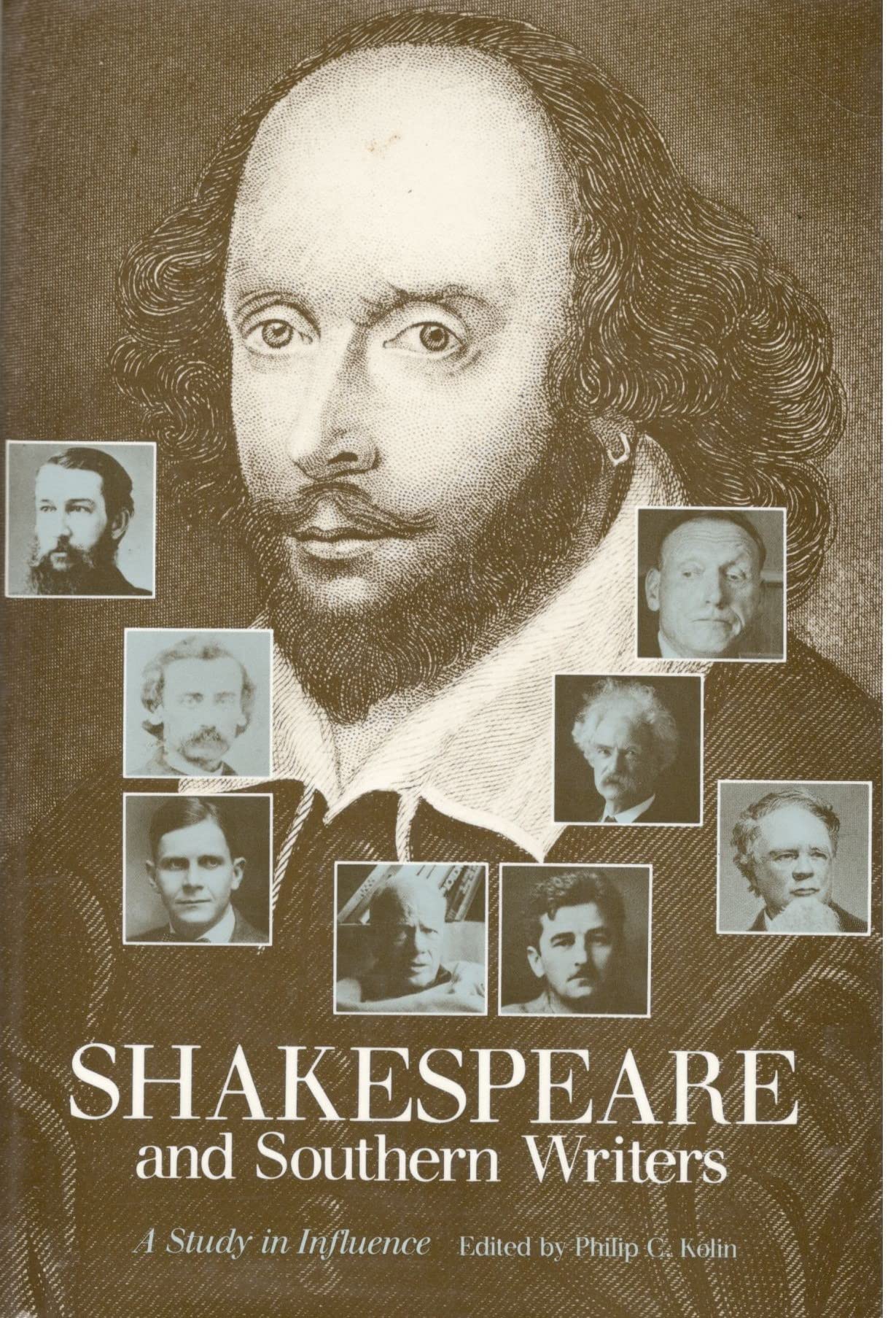 Shakespeare and Southern Writers: A Study in Influence,Used