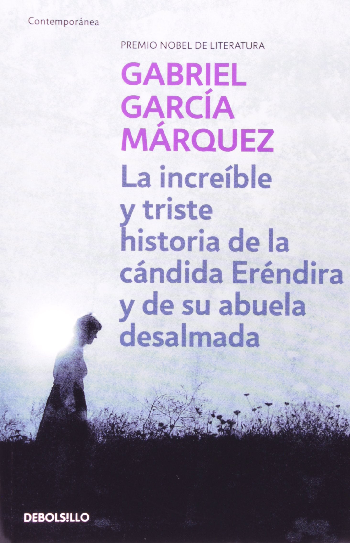 LA Increible Y Triste Historia De LA Candida/Erendira Y De Su Abuela Desalmada,Used