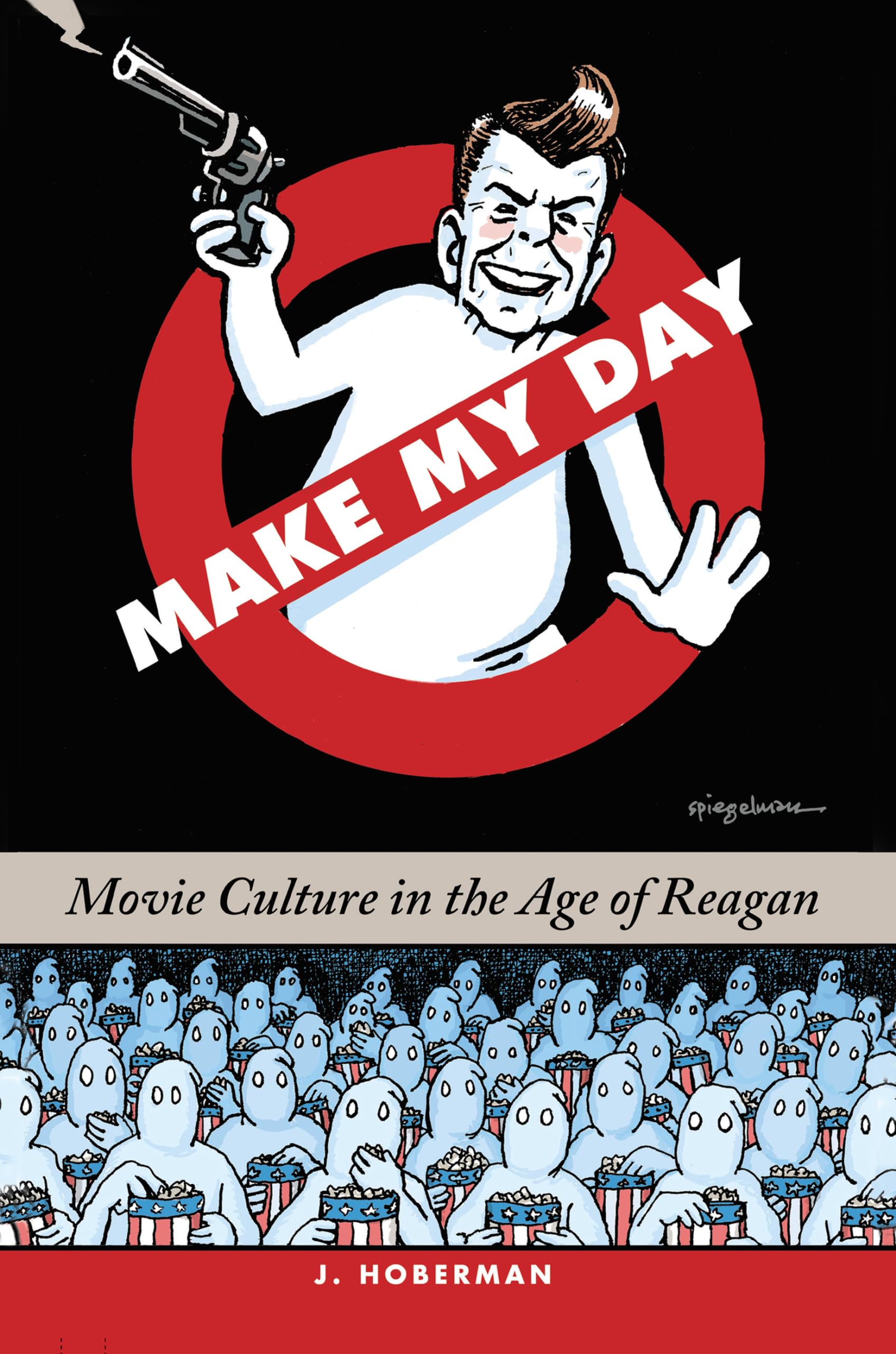 Make My Day: Movie Culture In The Age Of Reagan