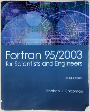Fortran 95/2003 for Scientists & Engineers,New