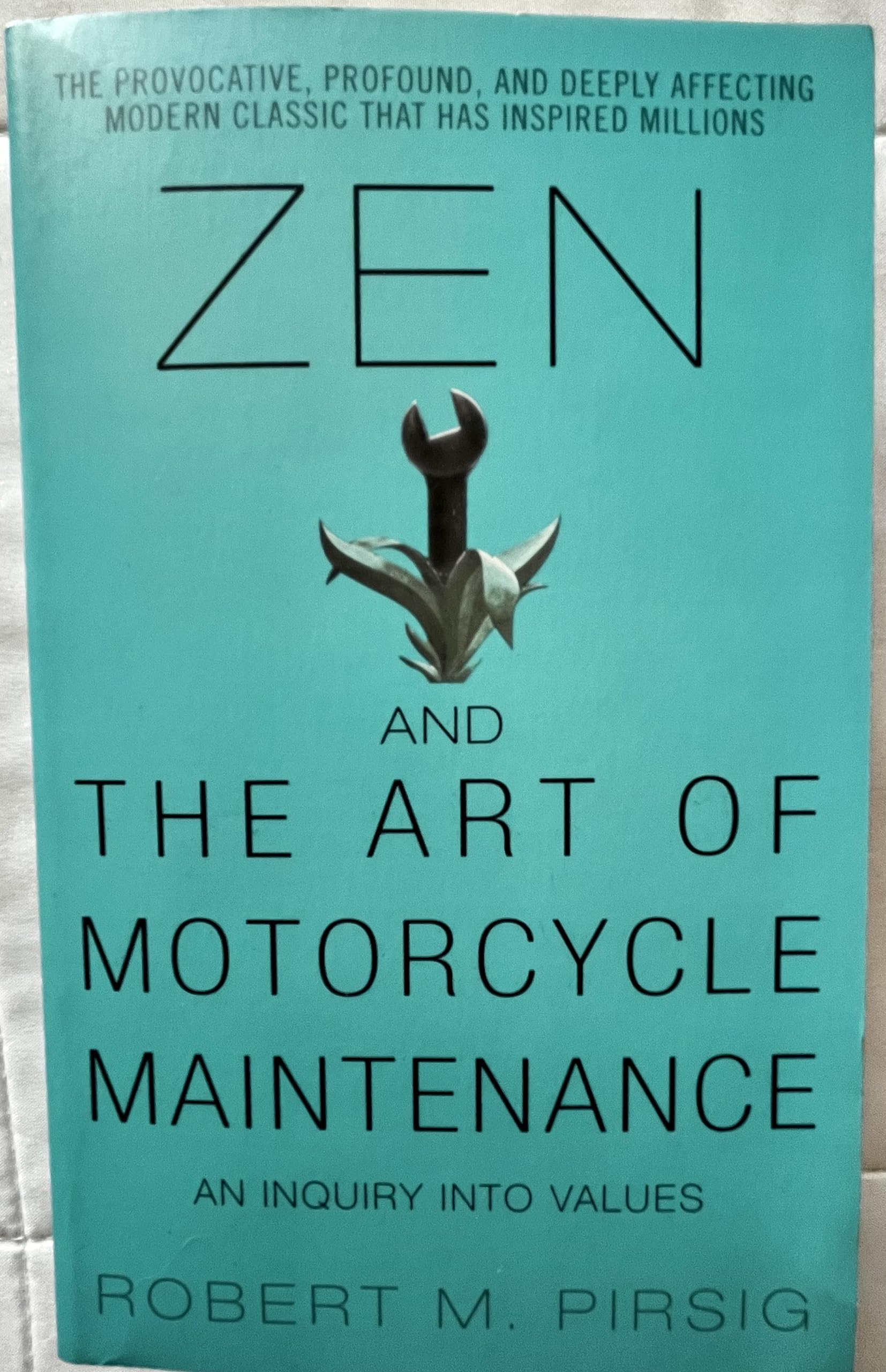 Zen And The Art Of Motorcycle Maintenance: An Inquiry Into Values,Used