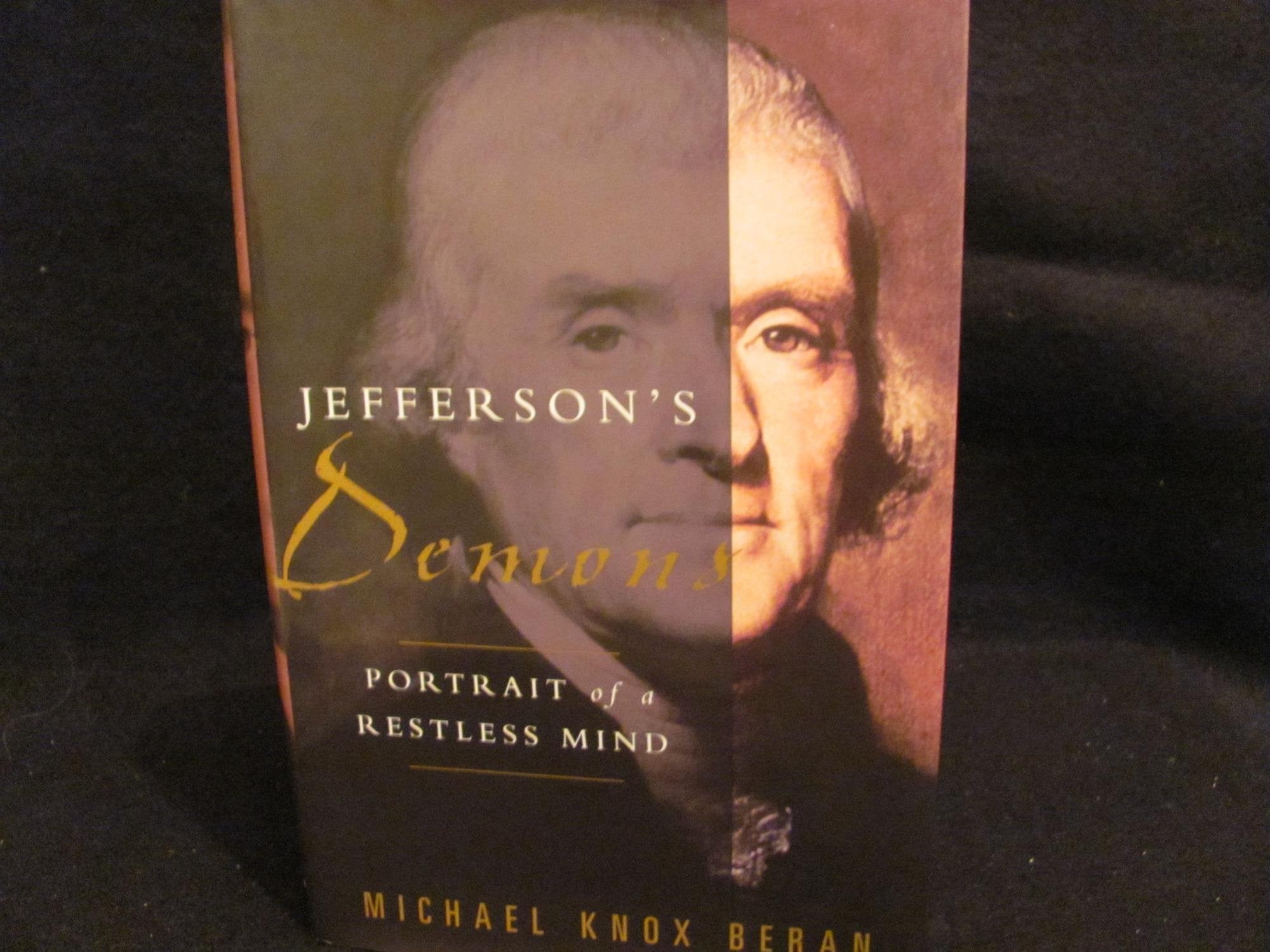 Jeffersons Demons: Portrait Of A Restless Mind-new,New