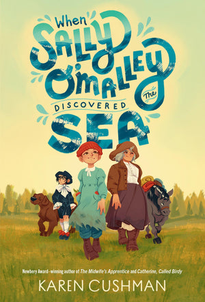 When Sally OMalley Discovered The Sea