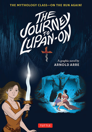 The Journey To LupanOn: The Mythology ClassOn The Run Again!