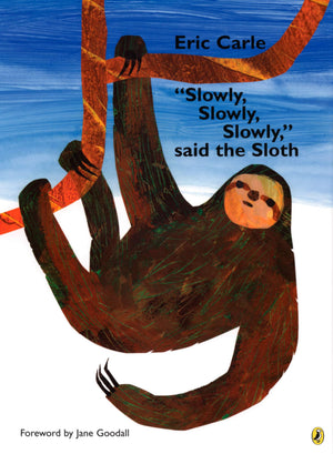 Slowly, Slowly, Slowly,' Said The Sloth-used