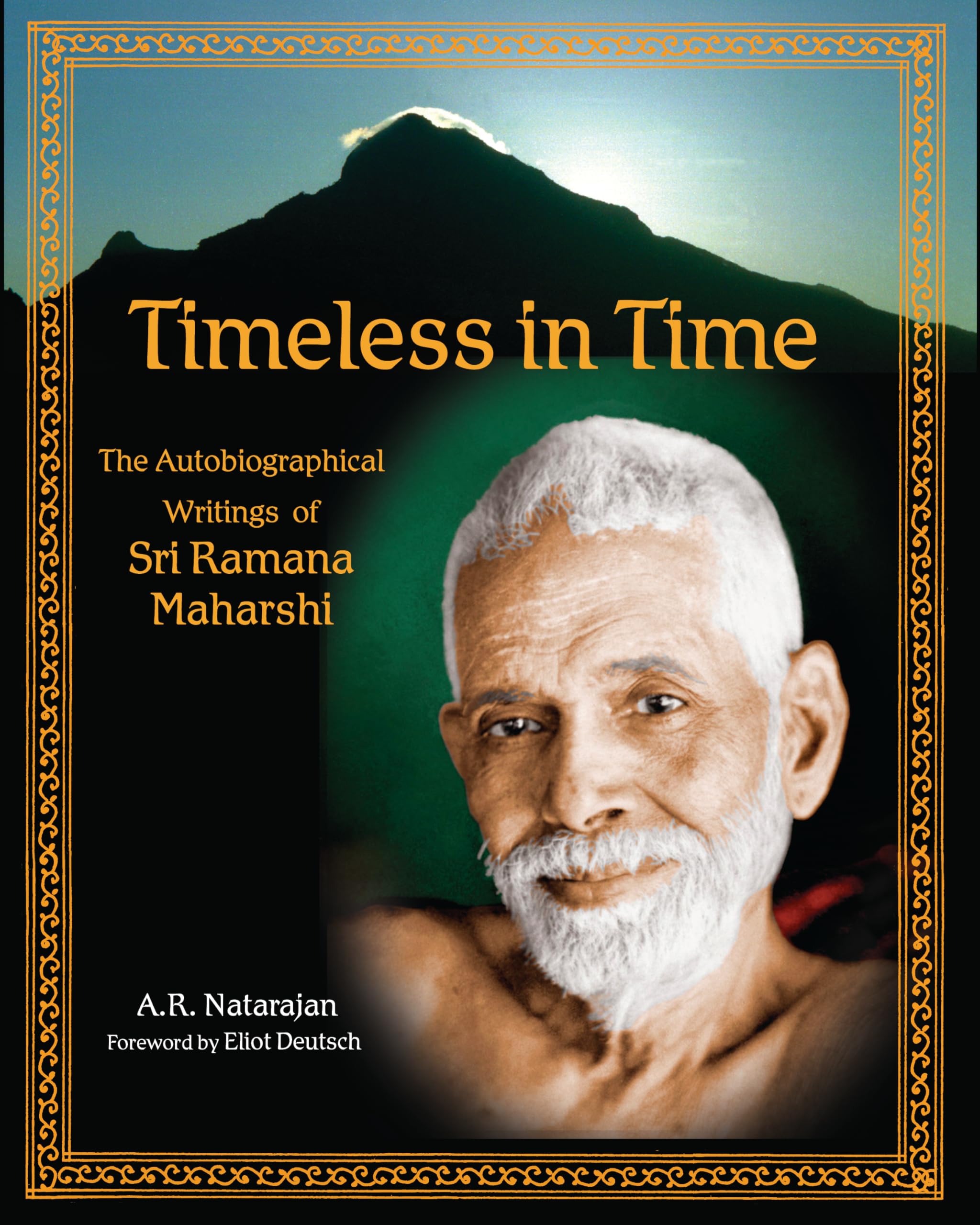 Timeless In Time: Sri Ramana Maharshi (Library Of Perennial Philosophy)