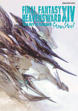 Final Fantasy Xiv: Heavensward  The Art Of Ishgard Stone And Steel