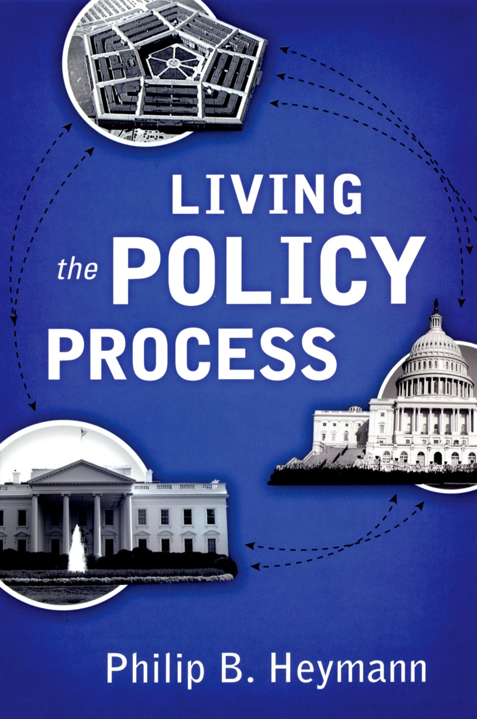 Living The Policy Process,New