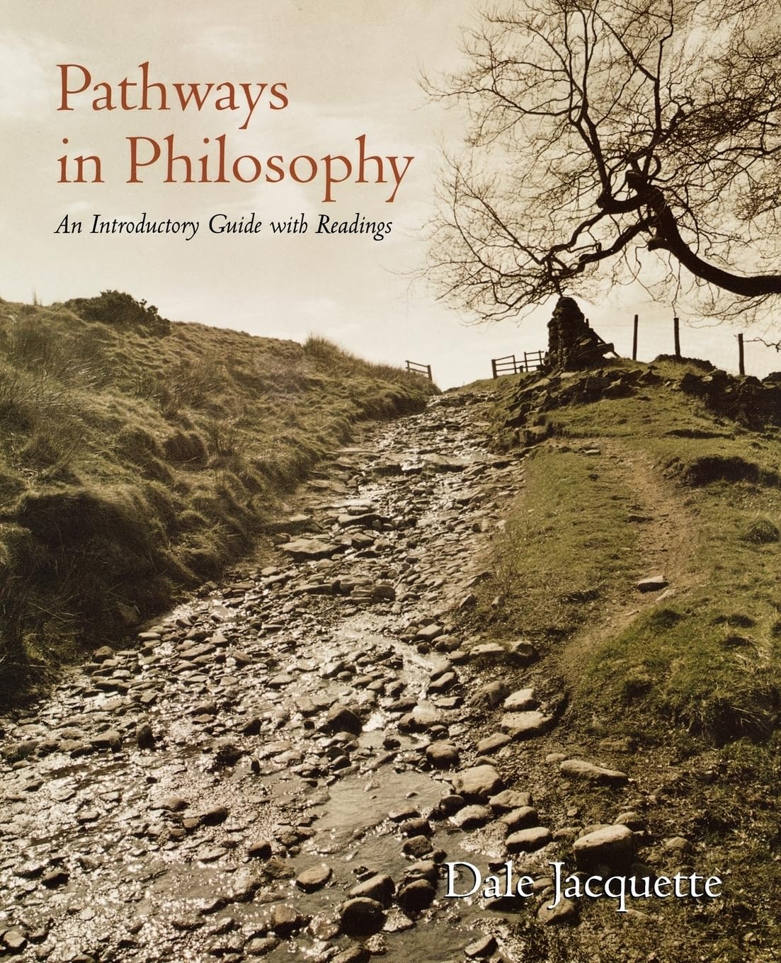 Pathways in Philosophy: An Introductory Guide with Readings,New