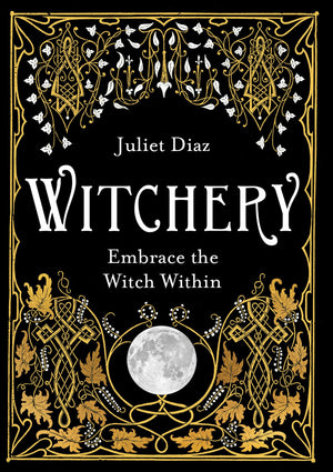 Witchery: Embrace the Witch Within,New