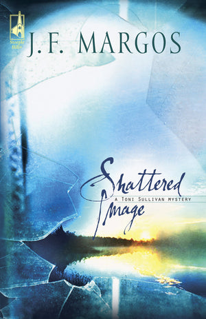 Shattered Image (Toni Sullivan Trilogy #1) (Steeple Hill Women's Fiction #14),Used