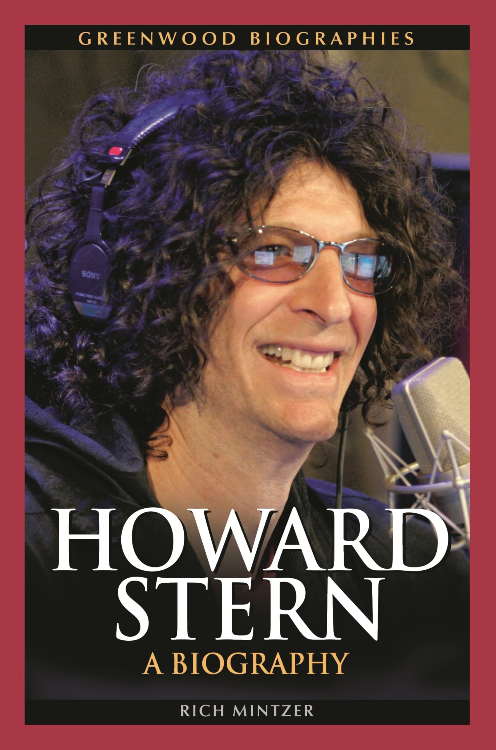 Howard Stern: A Biography (Greenwood Biographies),New