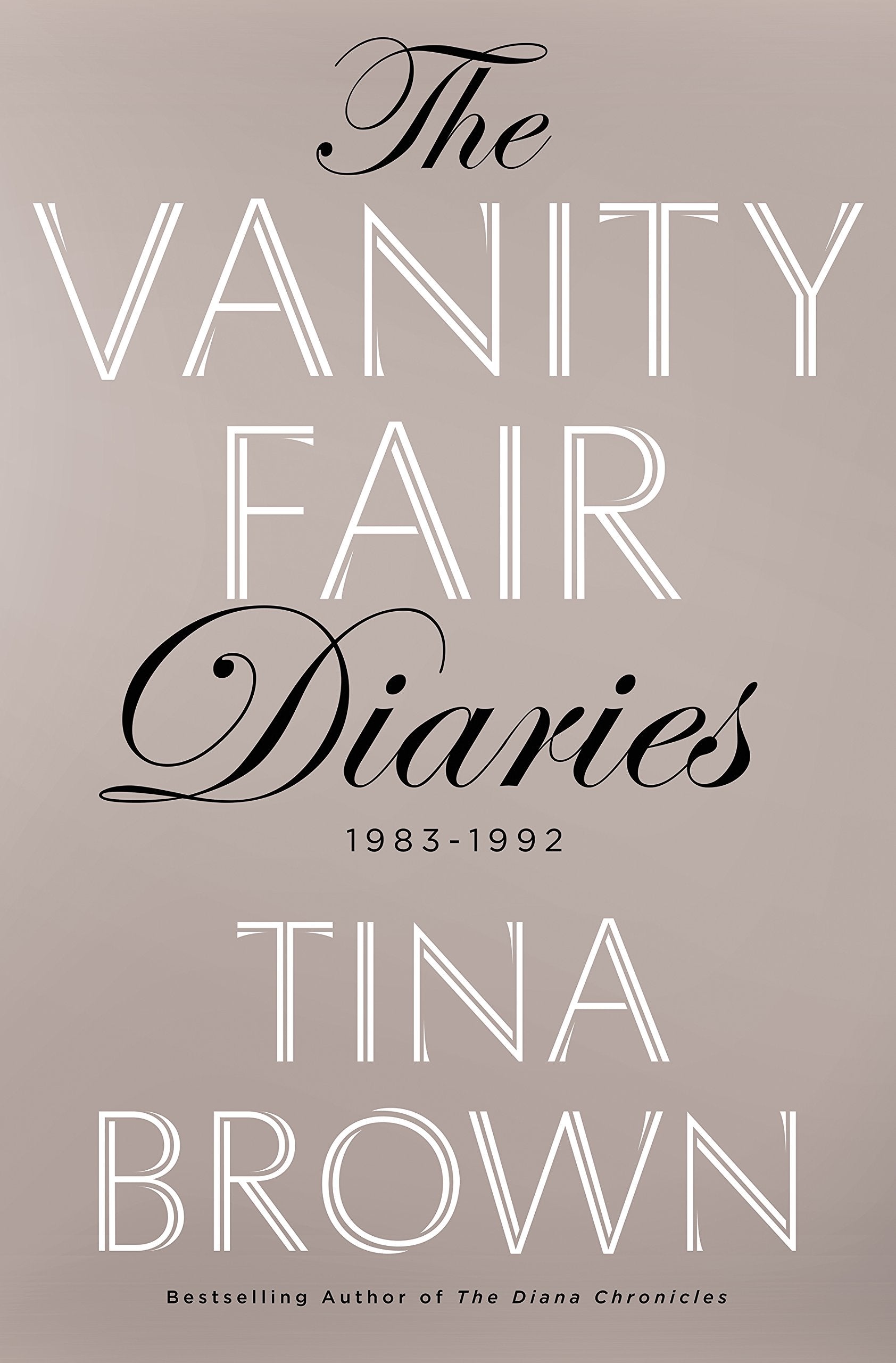 The Vanity Fair Diaries: 1983  1992