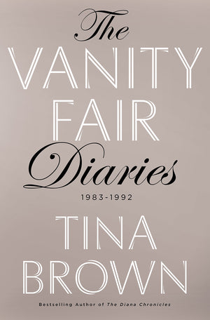 The Vanity Fair Diaries: 1983  1992