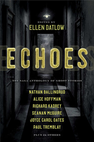 Echoes: The Saga Anthology of Ghost Stories,Used