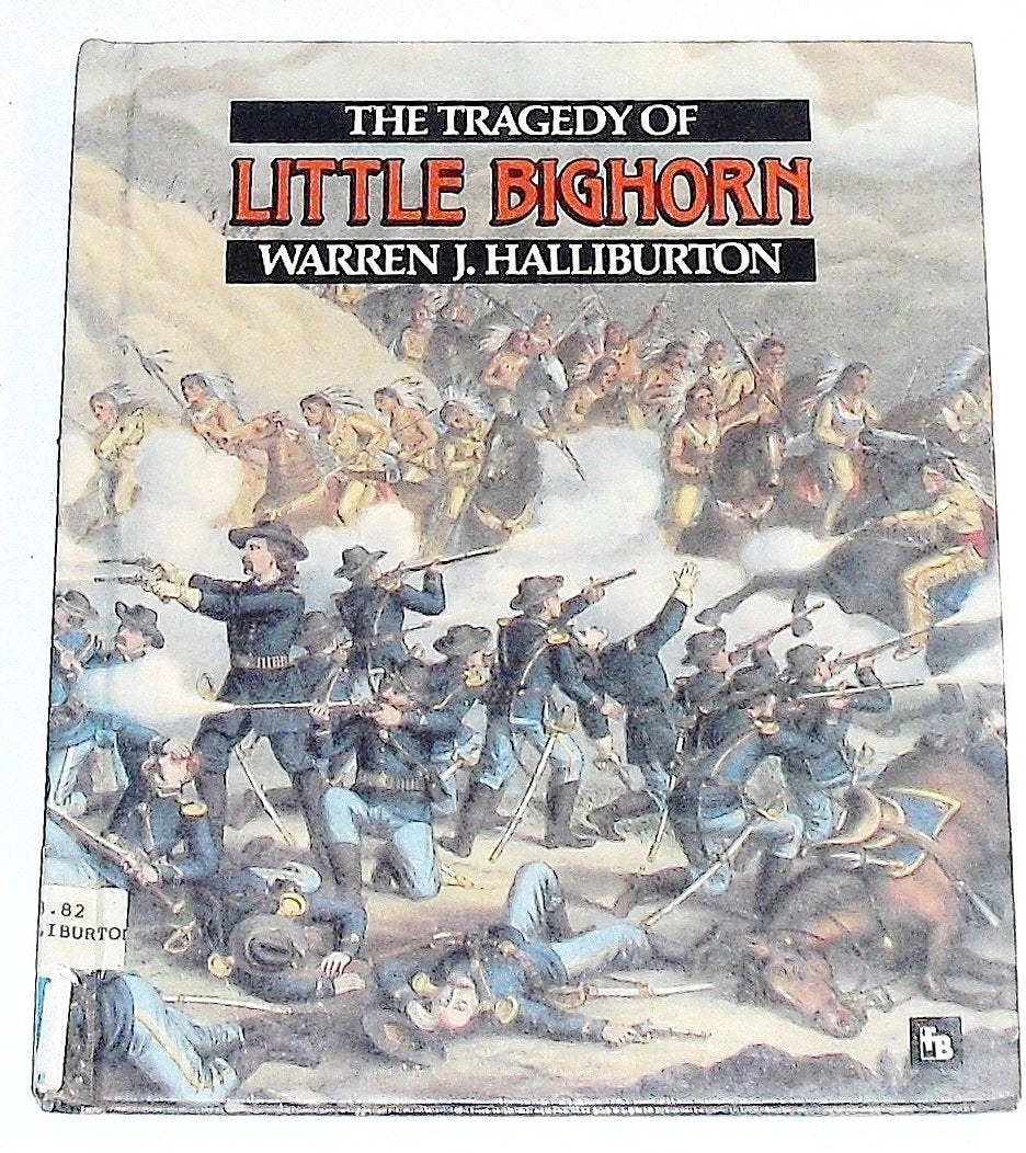 The Tragedy of Little Bighorn (First Book),Used