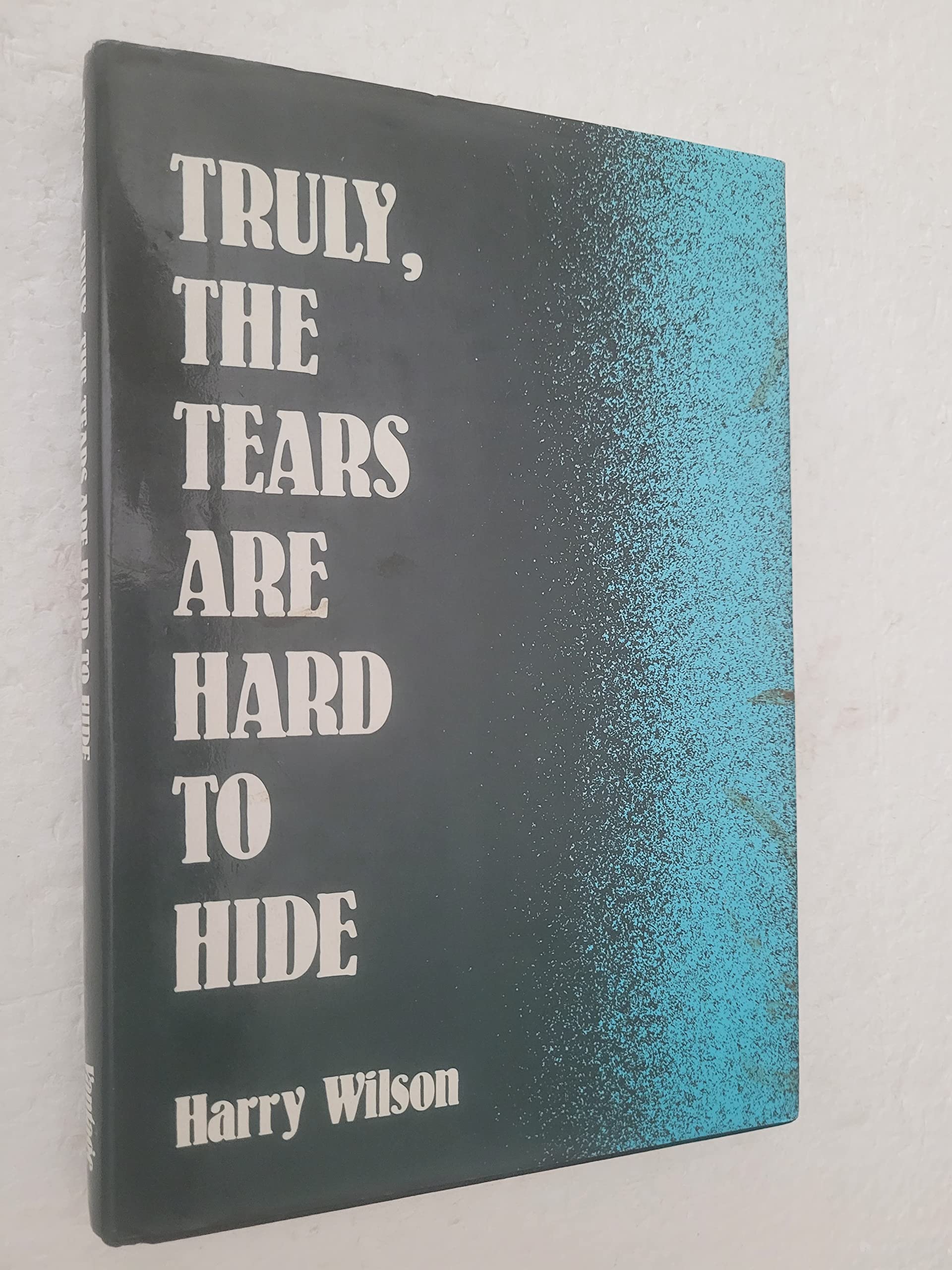 Truly, the Tears Are Hard to Hide,Used