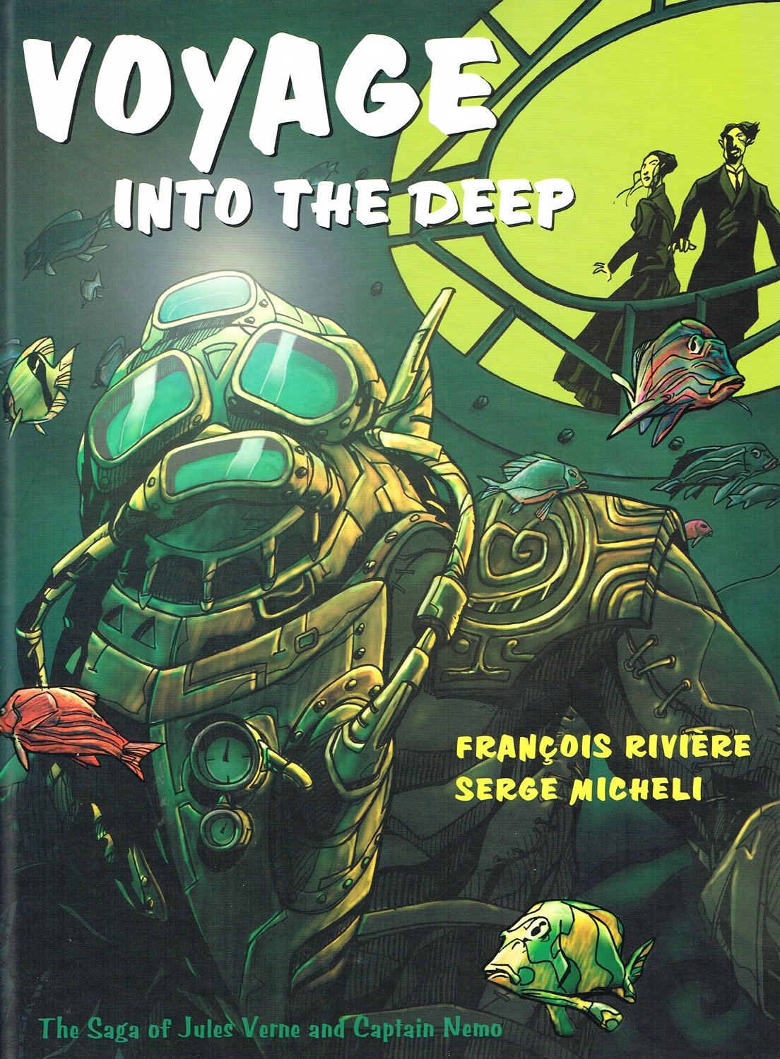 Voyage Into The Deep: The Saga Of Jules Verne And Captain Nemo