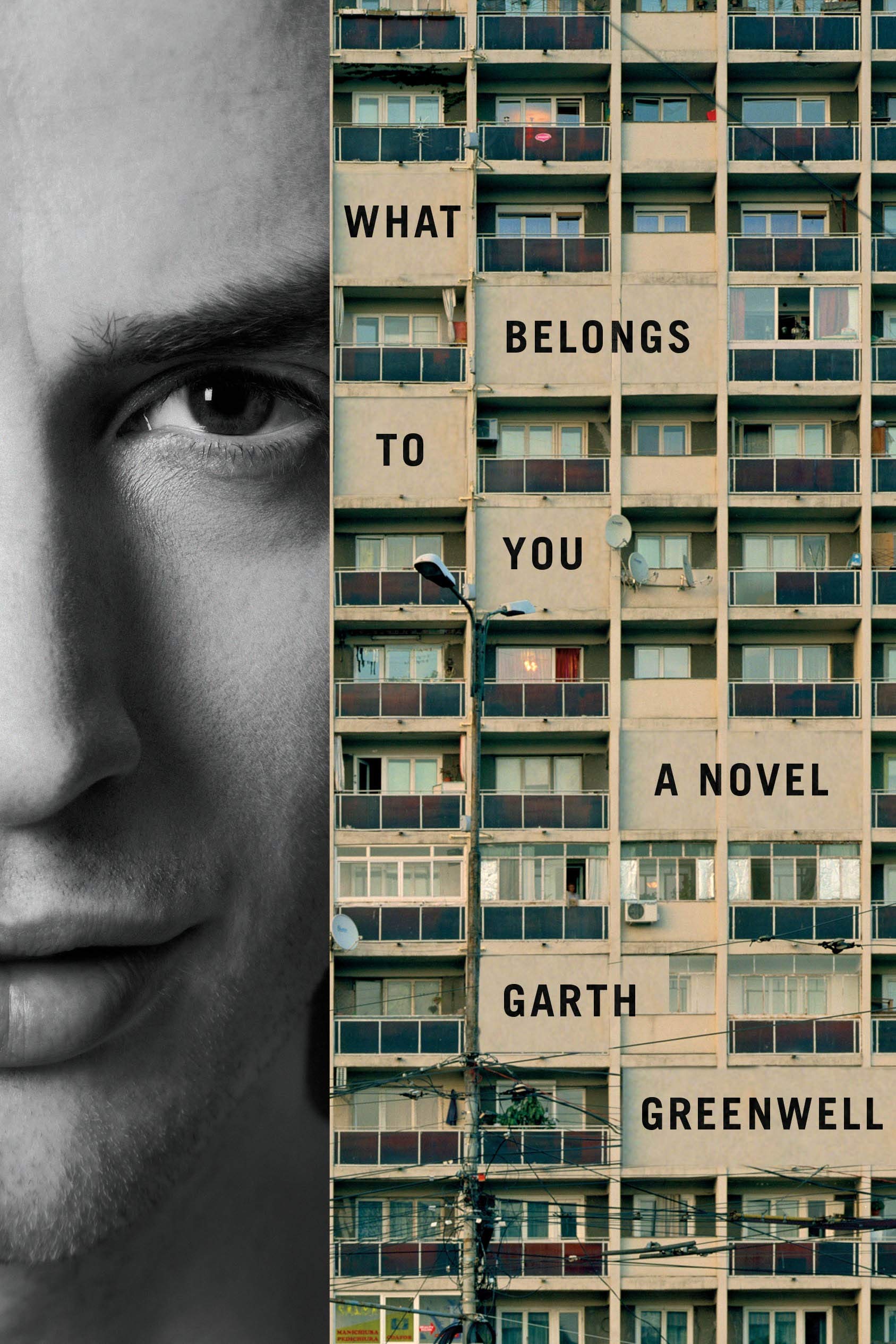 What Belongs To You: A Novel