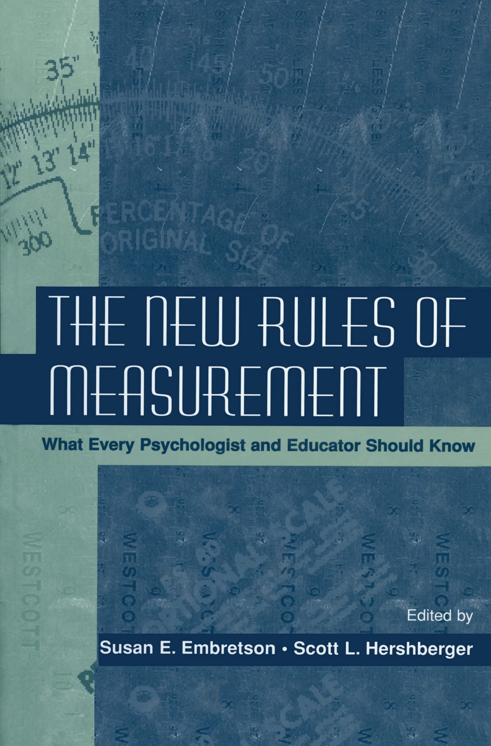 The New Rules of Measurement: What Every Psychologist and Educator Should Know,New