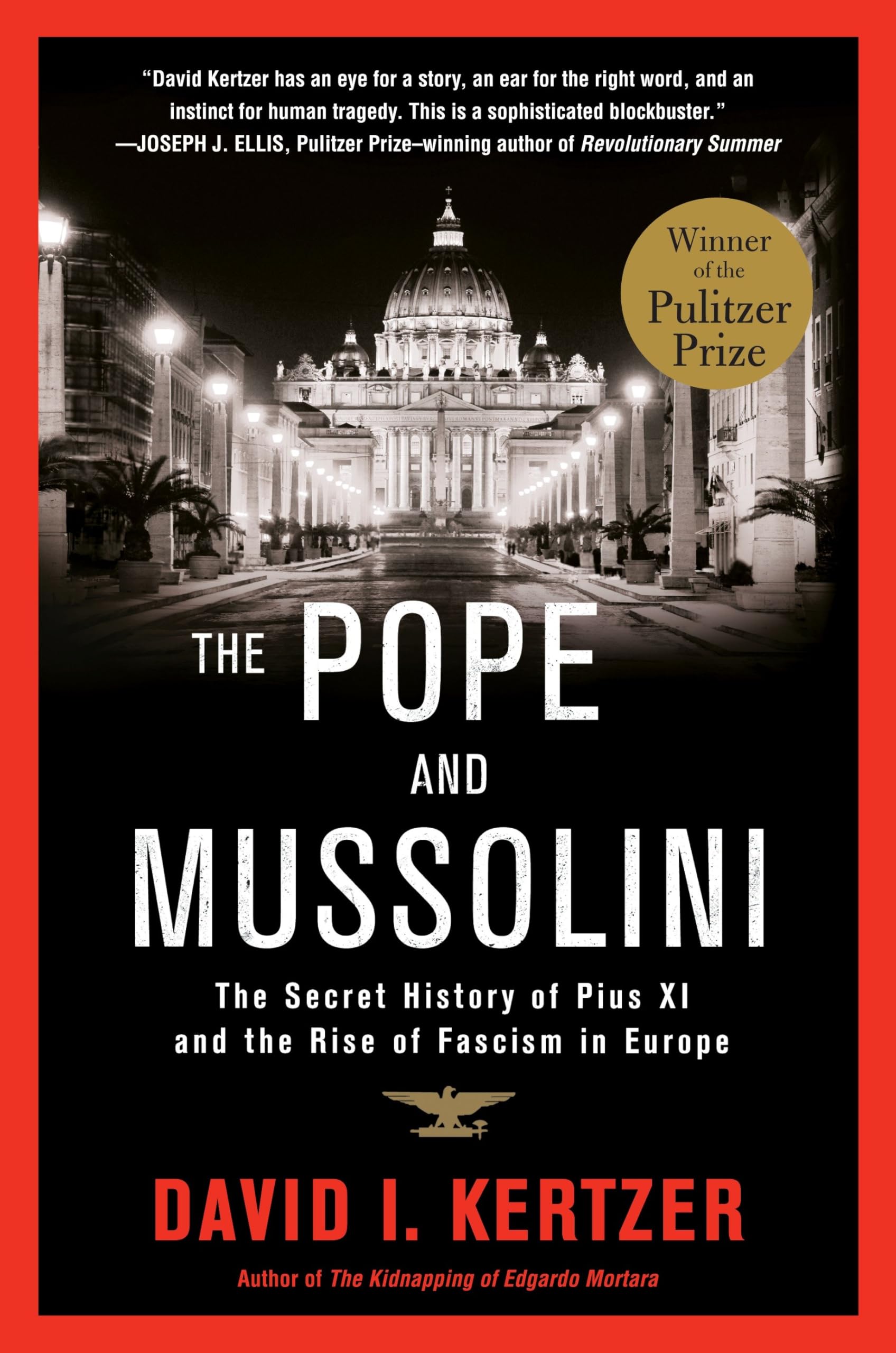 The Pope And Mussolini: The Secret History Of Pius Xi And The Rise Of Fascism In Europe,New