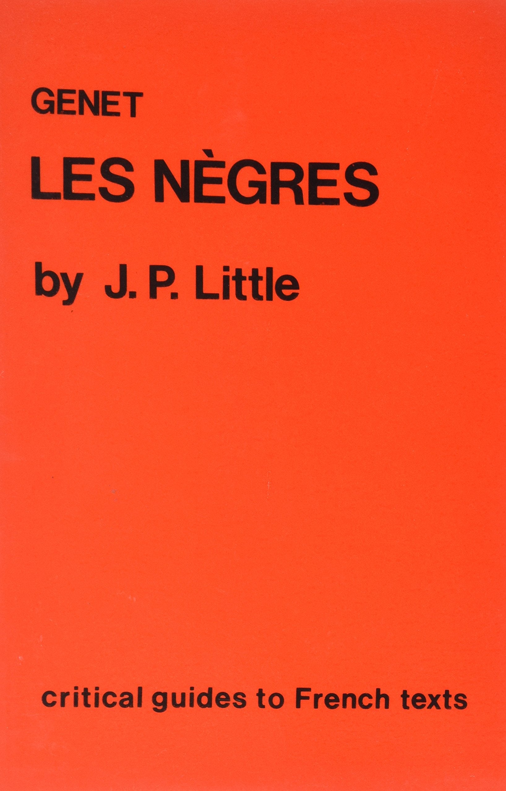 Genet: Les Negres (Critical Guides to French Texts),Used
