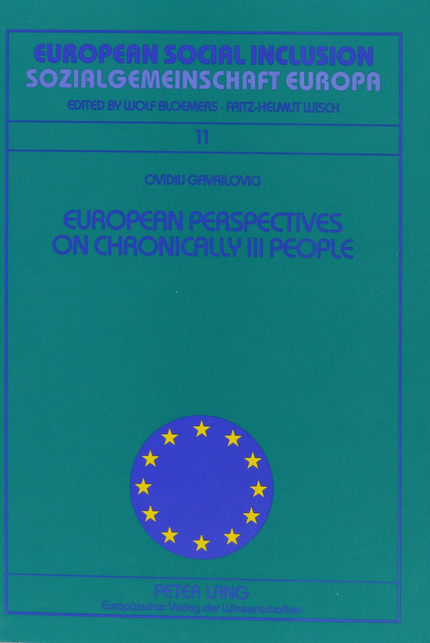 European Perspectives On Chronically Ill People (European Social Inclusion),New