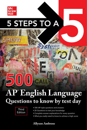 5 Steps to a 5: 500 AP English Language Questions to Know by Test Day, Third Edition,Used