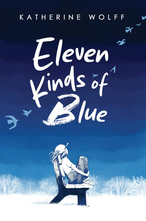 Eleven Kinds Of Blue
