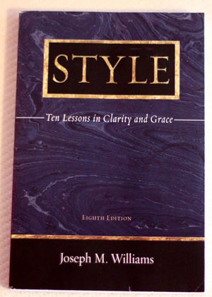 Style: Ten Lessons In Clarity And Grace,New