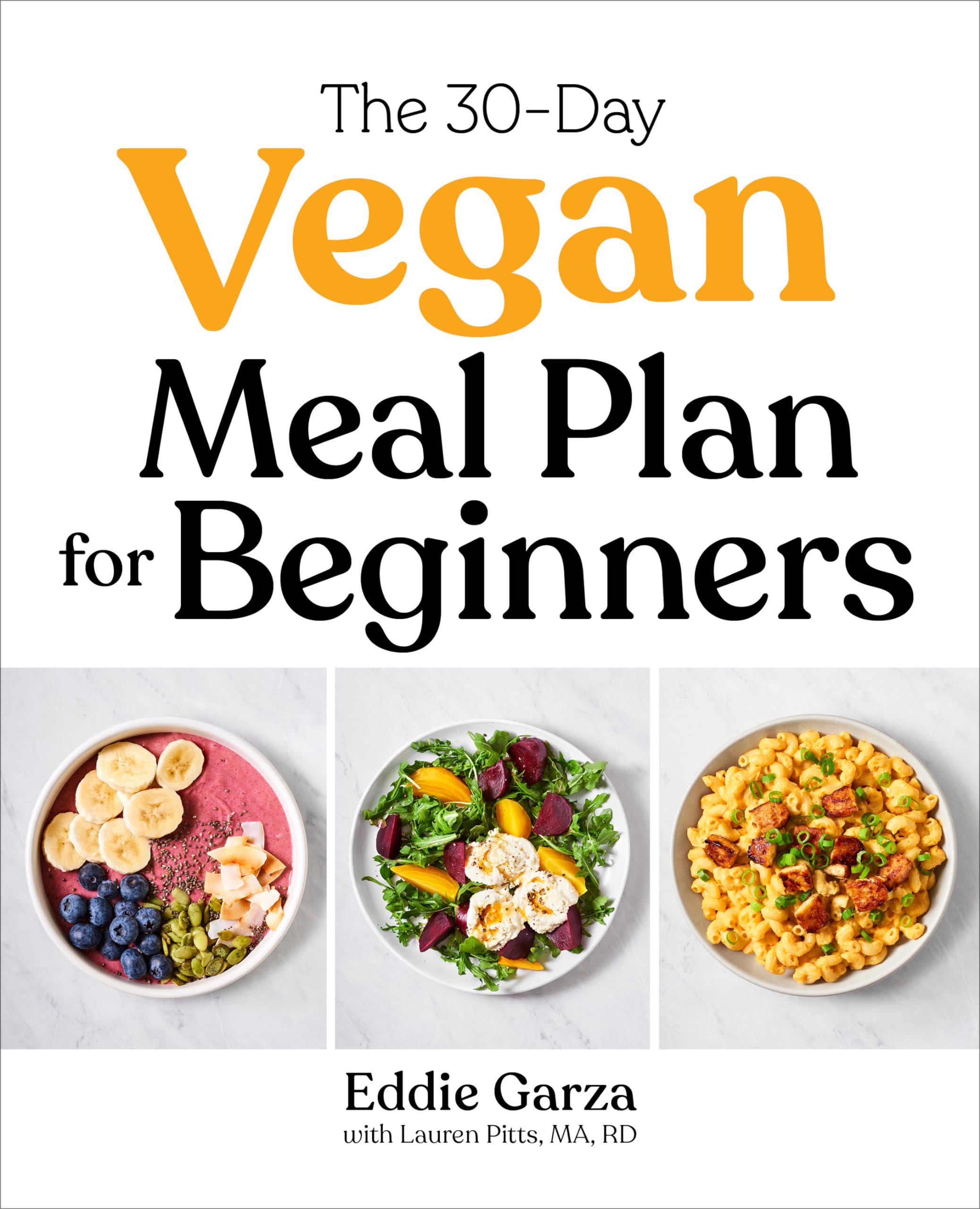 The 30Day Vegan Meal Plan For Beginners