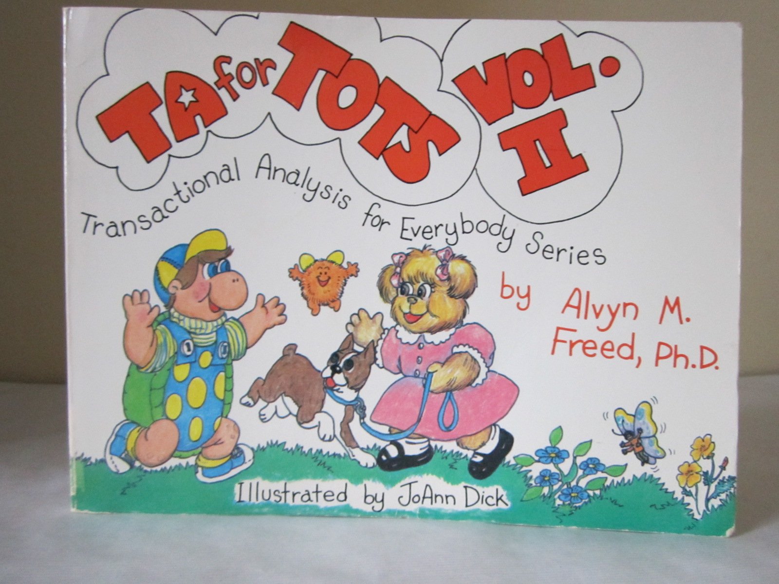 T.A. for Tots, Vol. 2 (Transactional Analysis for Everybody Series),Used