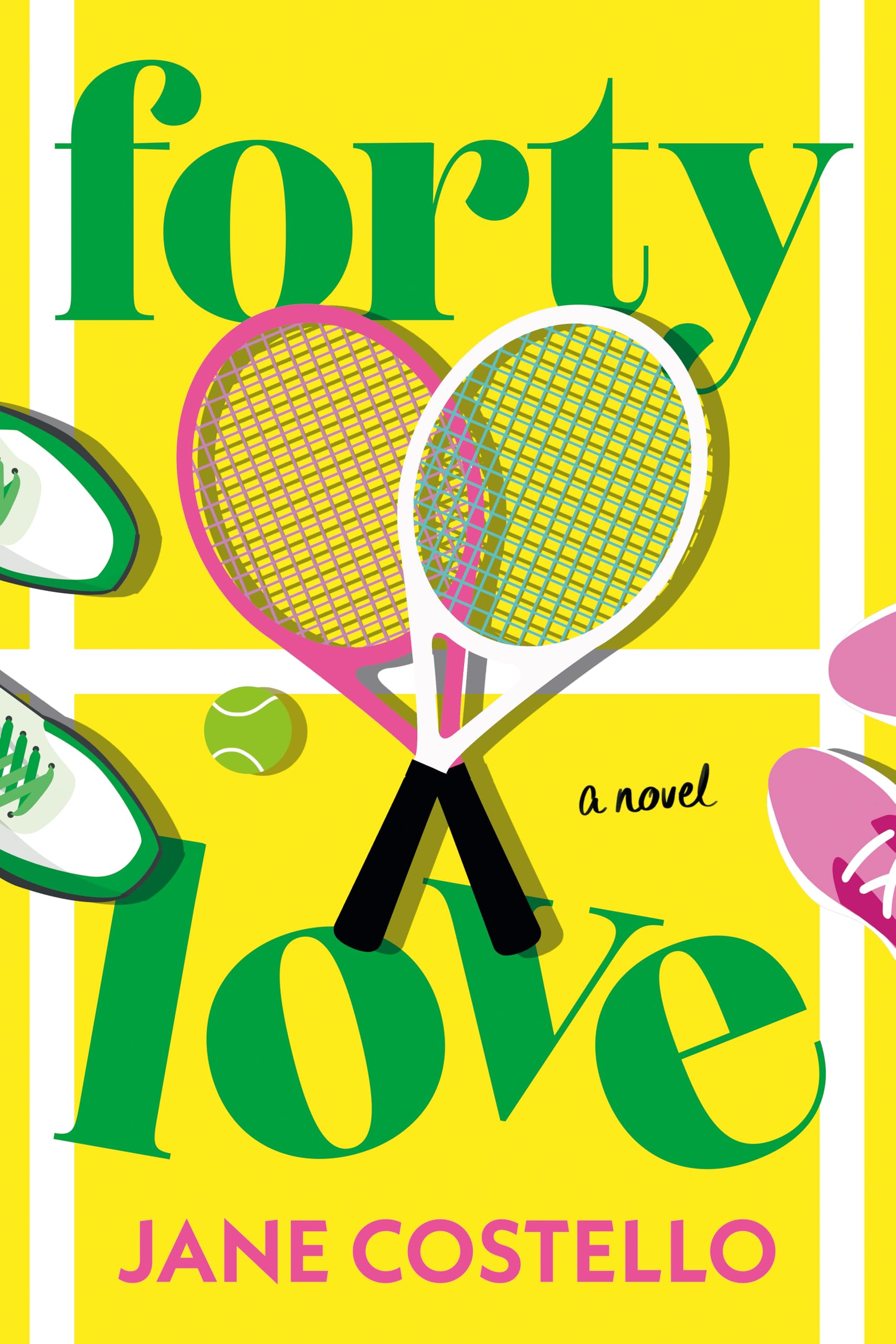 Forty Love: A Novel