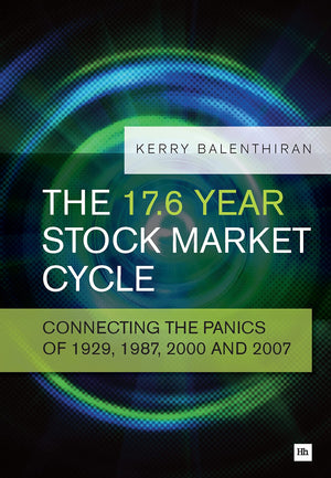 The 17.6 Year Stock Market Cycle: Connecting the Panics of 1929, 1987, 2000 and 2007,Used