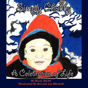 Simply Chubby a Celebration of Life,New