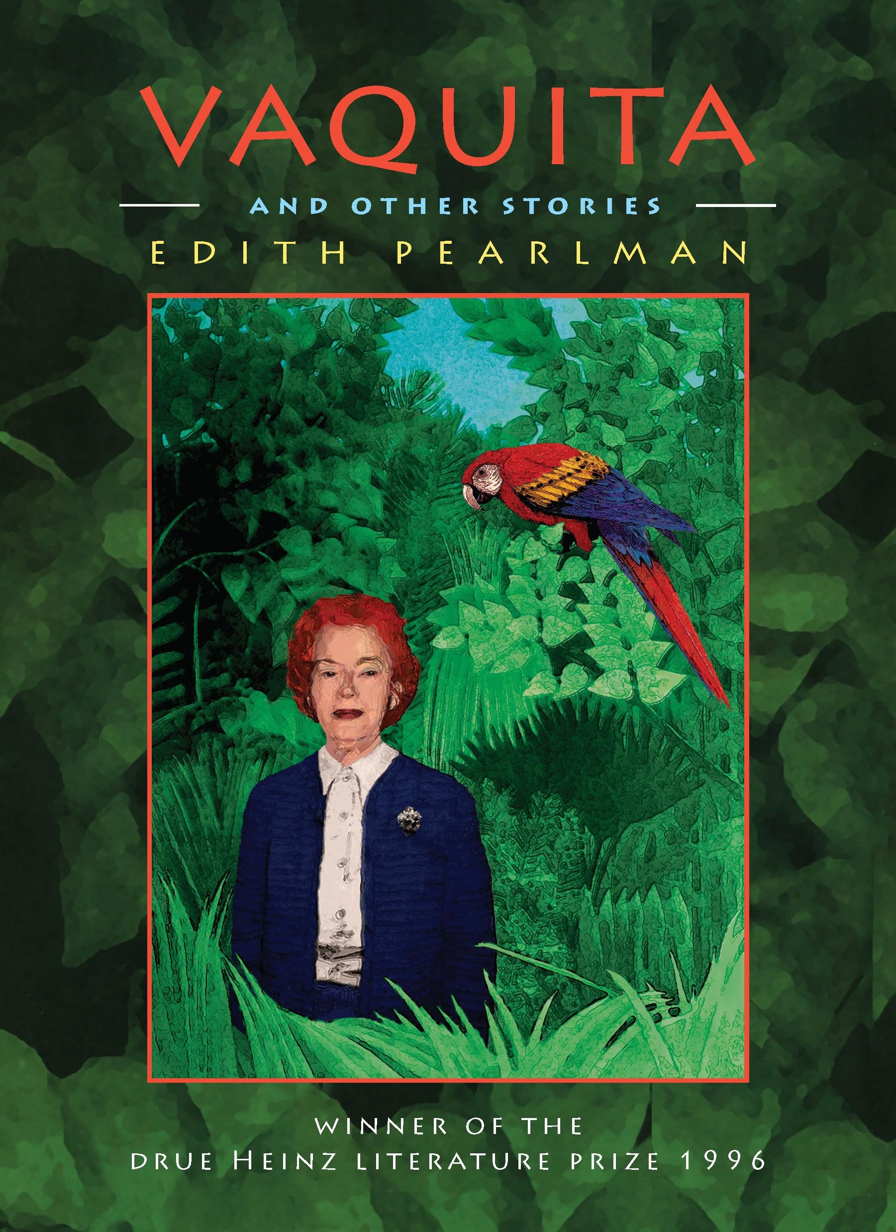 Vaquita And Other Stories (Drue Heinz Literature Prize 1996)