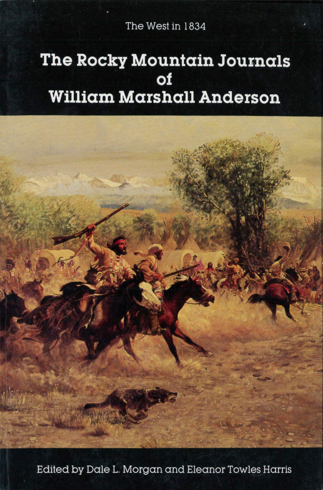 The Rocky Mountain Journals of William Marshall Anderson: The West in 1834,Used