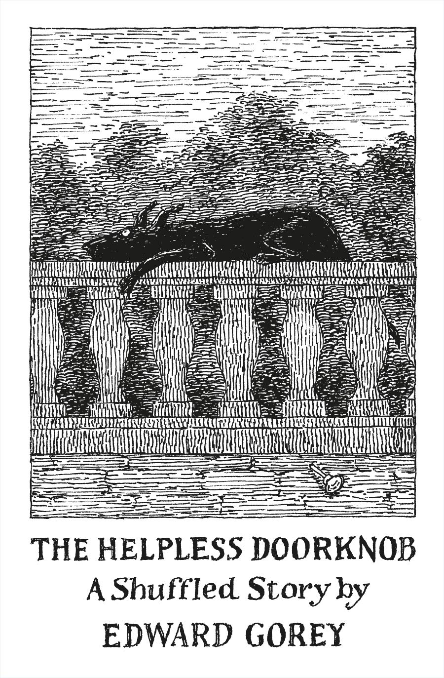 The Helpless Doorknob: A Shuffled Story-used