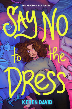 Say No To The Dress (Everyone Can Be A Reader (Teen Contemporary))