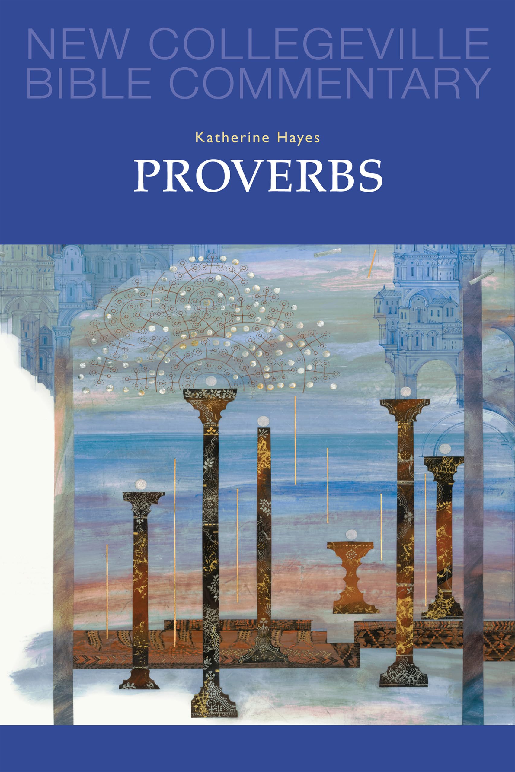 Proverbs: Volume 18 (Volume 18) (New Collegeville Bible Commentary: Old Testament),Used