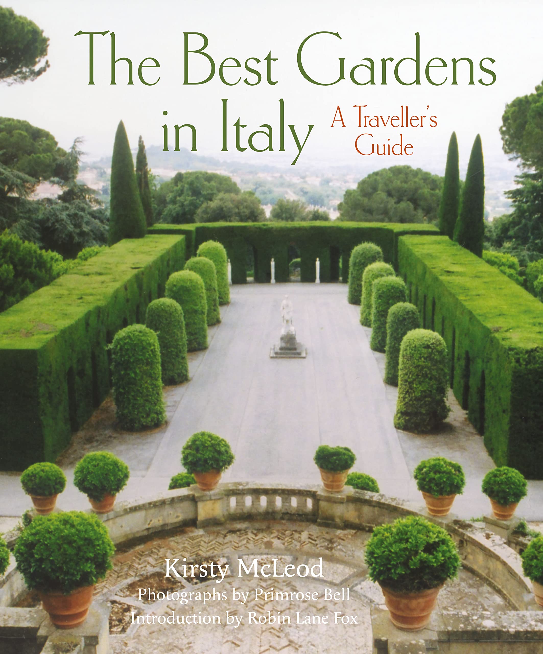 The Best Gardens in Italy: A Traveller's Guide,Used