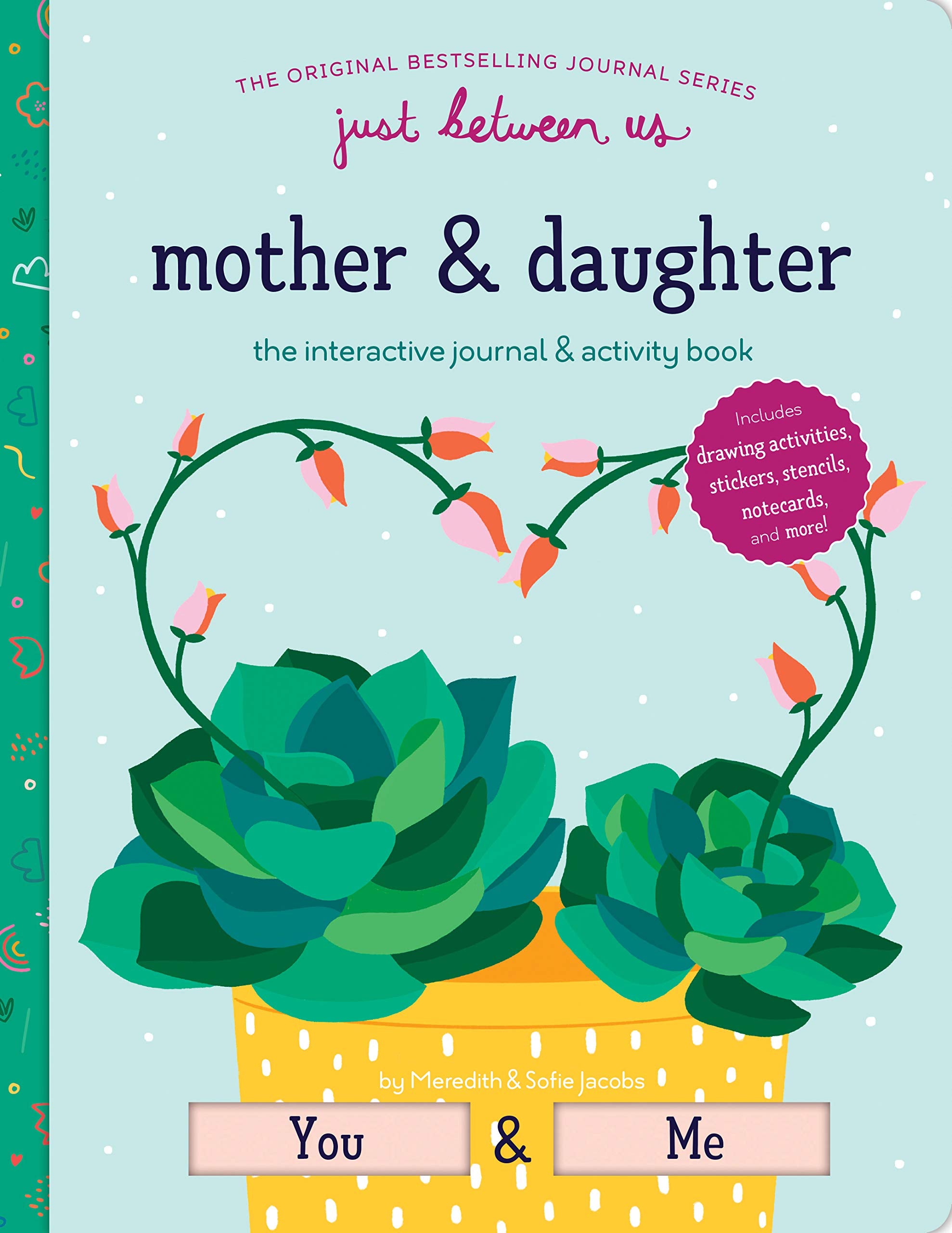 Just Between Us: Interactive Mother & Daughter Journal,Used