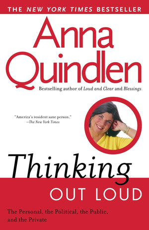 Thinking Out Loud: On the Personal, the Political, the Public and the Private,Used